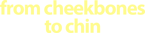 Beautiful from cheekbones to chin – handwritten